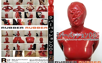 ラバーパッション005 ～フルラバースーツにブレスコントロールマスクで呼吸制御窒息責め～